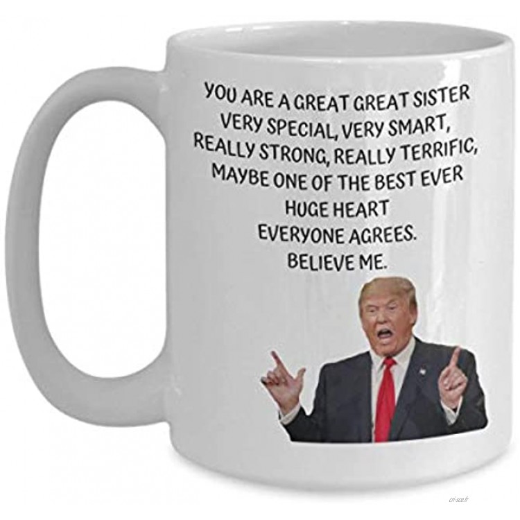 Mug personnalisé Trump soeur drôle Trump cadeau soeur cadeaux soeur tasse soeur tasse à café nouvelle soeur cadeau future soeur grande soeur tasse blanche