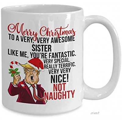 Trump Noël Mug Cadeau de Noël Trump Soeur Tasse Soeur Cadeaux Soeur Tasse Soeur Tasse à café Meilleur Cadeau Soeur drôle Soeur Cadeau