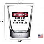 Verre à shot humoristique avec inscription « Don't Drink Well With Others Gag »